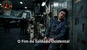 O Fim do Soldado Ocidental