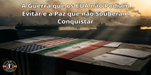 A Guerra que os EUA não Podiam Evitar e a Paz que não Souberam Conquistar